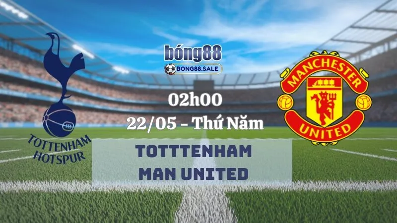 Soi Kèo Nhà Cái Bong88 Europa League | Tottenham - Man United 22/05/2025