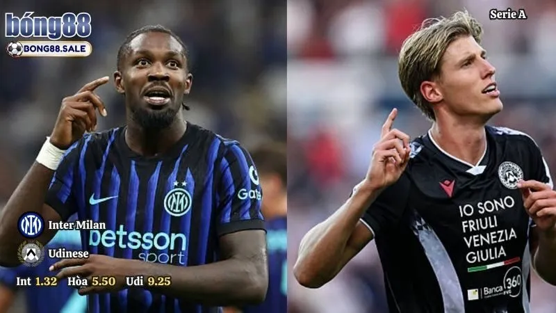 Tỷ lệ kèo Bong88 Serie A | Inter Milan - Udinese 01/09/2025